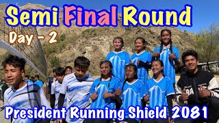 Semi Final Round || President Running Shield 2081 || PQ VLOG ||