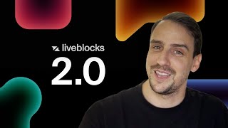 Introducing Liveblocks 2.0