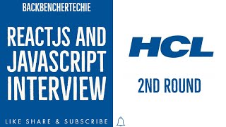 ReactJs Interview HCL 2nd Round | ReactJs & Javascript | HCL | Software Engineer | Developer