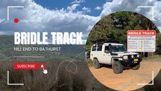 Bridle Track Adventure: Hill End to Bathurst + Camping at Black Gate Reserve