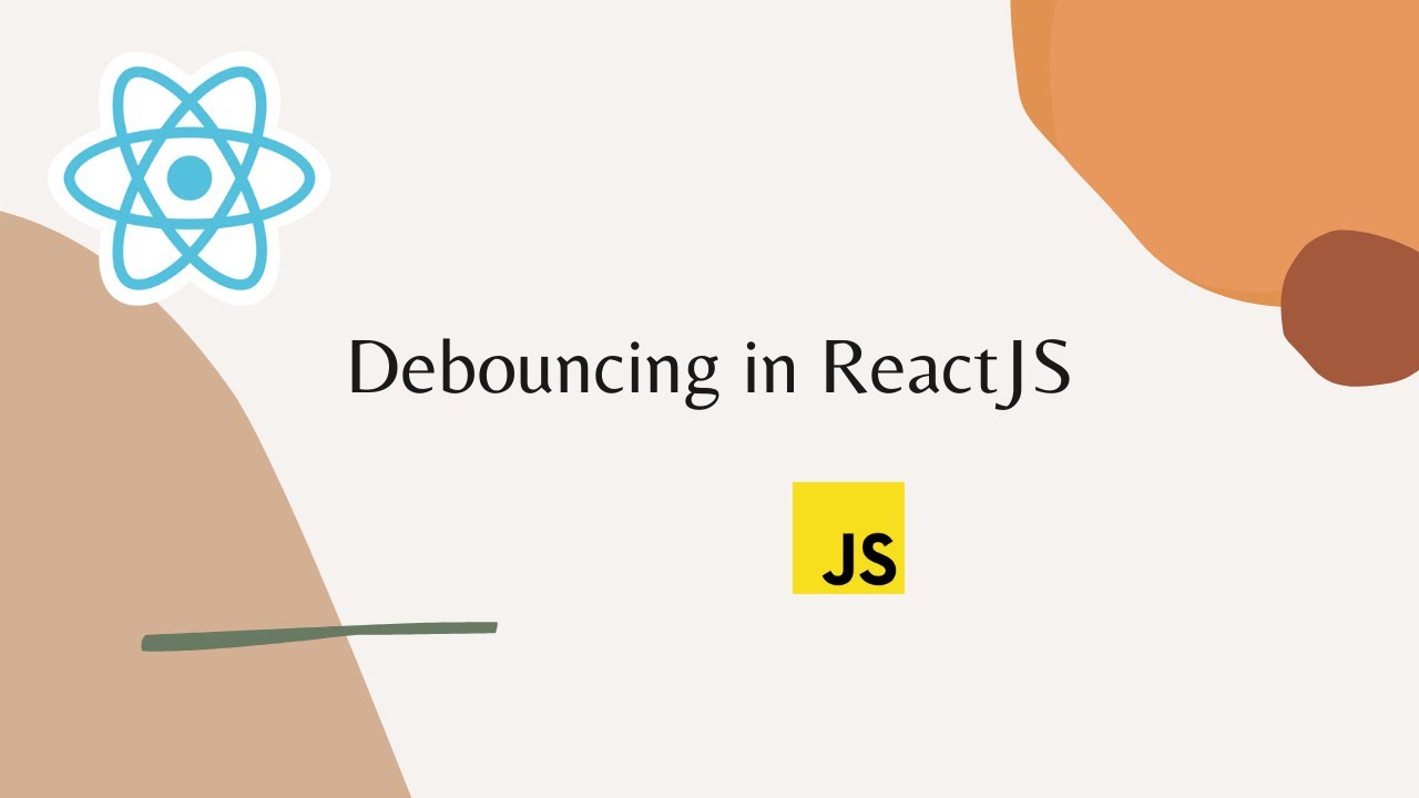 Debouncing In Reactjs Youtube