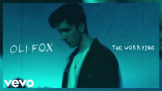 Oli Fox - The Worrying (Audio)