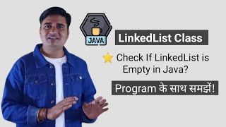 Check if LinkedList is empty in Java | Java LinkedList isEmpty() Method