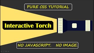 No JavaScript Interactive TorchLight | CSS Animated Torchlight | Pure CSS Tutorial