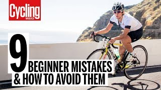 9 beginner mistakes and how to avoid them | Cycling Weekly