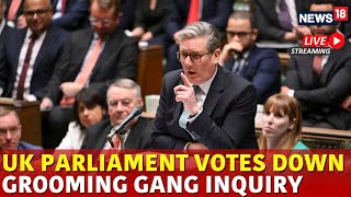 UK Parliament Voting Live | MPs Vote Against Tory Call For New Grooming Gangs Inquiry | Keir Starmer