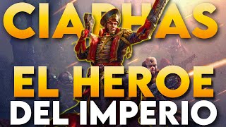 CIAPHAS CAIN EL HEROE DEL IMPERIO EN WARHAMMER 40K | LA HISTORIA DEL COMISARIO MAS FAMOSO