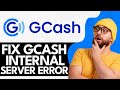 How To Fix GCash Internal Server Error (2024)