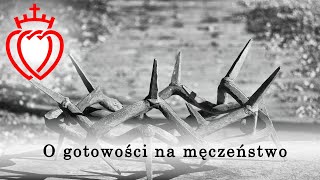 O gotowości na męczeństwo