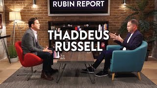 Socialism, Authoritarianism, and Liberalism | Thaddeus Russell | POLITICS | Rubin Report