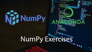 NumPy Exercises | Python for Data Science and Machine Learning