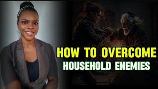 4 SECRETS TO DEFEATING HOUSEHOLD ENEMIES/WITCHCRAFT REVEALED //Goody Inspired