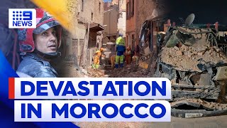 Villages destroyed, thousands dead after devastating Morocco earthquake | 9 News Australia