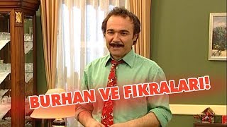 Burhan ve fıkraları - Avrupa Yakası