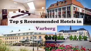 Top 5 Recommended Hotels In Varberg | Best Hotels In Varberg