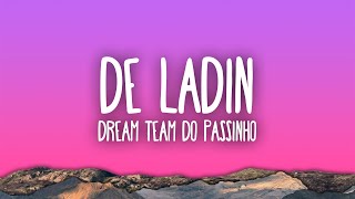 Dream Team do Passinho - De Ladin