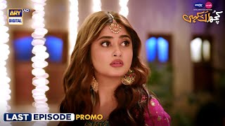 Kuch Ankahi Last Episode 27 | PROMO | Digitally Presented by Master Paints & Sunsilk | ARY Digital