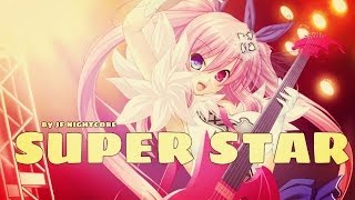 Nightcore - Super Star [HD]