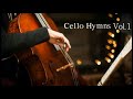 Peaceful Hymns on Piano & Cello Vol.1