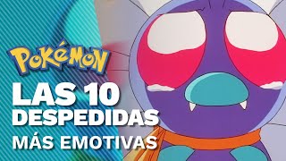 Las 10 despedidas más emotivas 😭👋 | Serie Pokémon