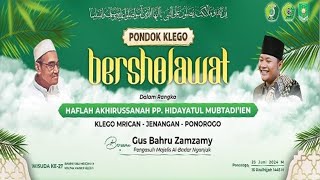 LIVE PONDOK KLEGO BERSHOLAWAT || GUS BAHRU ZAMZAMY