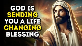 God Is Sending You A Life-changing BLESSING