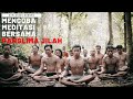 Meditasi ala Panglima Jilah di hutan kalimantan