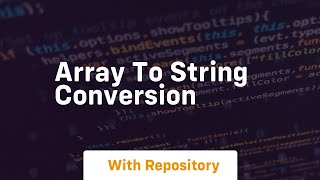 array to string conversion