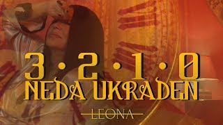 Neda Ukraden - 3, 2, 1, 0 (OFFICIAL VIDEO)