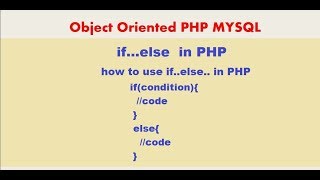 PHP MYSQLi TUTORIAL 8 if... else