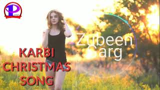 Wang Nang Kedo An// Karbi Christmas Song By Zubeen Garg 🆕