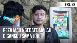 KESEMPATAN KEDUA - Reza Mau Ngedate Malah Diganggu Sama Jojo [26 Februari 2019]