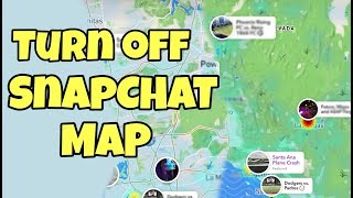 How To Turn Off or Disable Snapchat's Snap Map Feature?