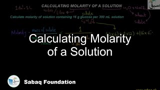 Calculating Molarity of a Solution, Chemistry Lecture | Sabaq.pk