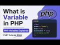 What is Variable in PHP | PHP Variables Explained | PHP Tutorial 2026