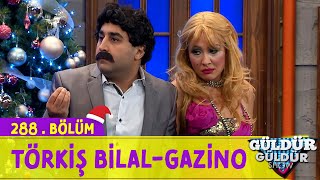 Törkiş Bilal - Gazino | 288.Bölüm (Güldür Güldür Show)