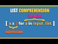 LIST COMPREHENSION python - EXPLAINED WITH EXAMPLE