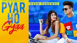 PYAAR HO GYAA (OFFICIAL VIDEO)| Husn Purewal | New Punjabi Songs 2020 |