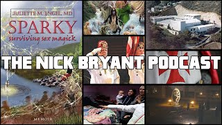 Mind Control Survivor Juliette Engel, MD, Discusses Her Journey to Wellness |The Nick Bryant Podcast