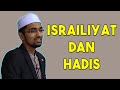 Dr Rozaimi Ramle - Israiliyat Dan Hadis