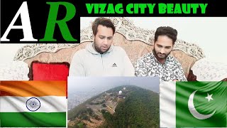 Pakistani Reacts On - VIZAG by DRONE (4K) | AR - Apne Reaction (JHELUM)