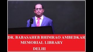 DR. BHIMRAO AMBEDKAR MEMORIAL LIBRARY 26 ALIPUR ROAD DELHI A DOCUMENTARY