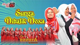 Surga Dibalik Dosa - EzzurA By Nasidaria Semarang 2023 | Live KETILENG KECAMATAN KRAMAT KAB. TEGAL