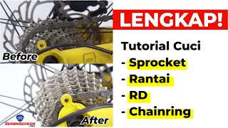 Cara Mencuci Sprocket, Rantai, RD dan Chainring.