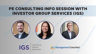 PE Consulting Info Session with Investor Group Services