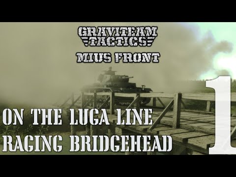 On the Luga Line – Raging Bridgehead Campaign Turn 1 – Graviteam Tactics Mius Front