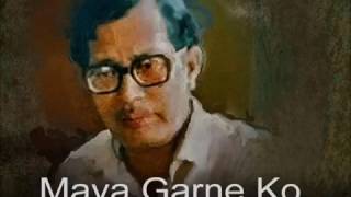 Narayan Gopal   Maya Garne Ko