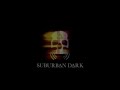 Suburban Dark - Second Front Album Launch -  SYD Sat 31st Aug - MELB Fri 6th Sept