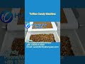 toffee candy production line 太妃糖设备 太妃糖机器 太妃糖生产线