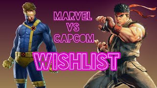 Marvel Vs Capcom 4 WishList/Dream Roster